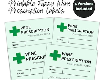 Funny Wine Prescription Label. Printable novelty gift. Digital download, PNG & PDF file. Great for gifting.