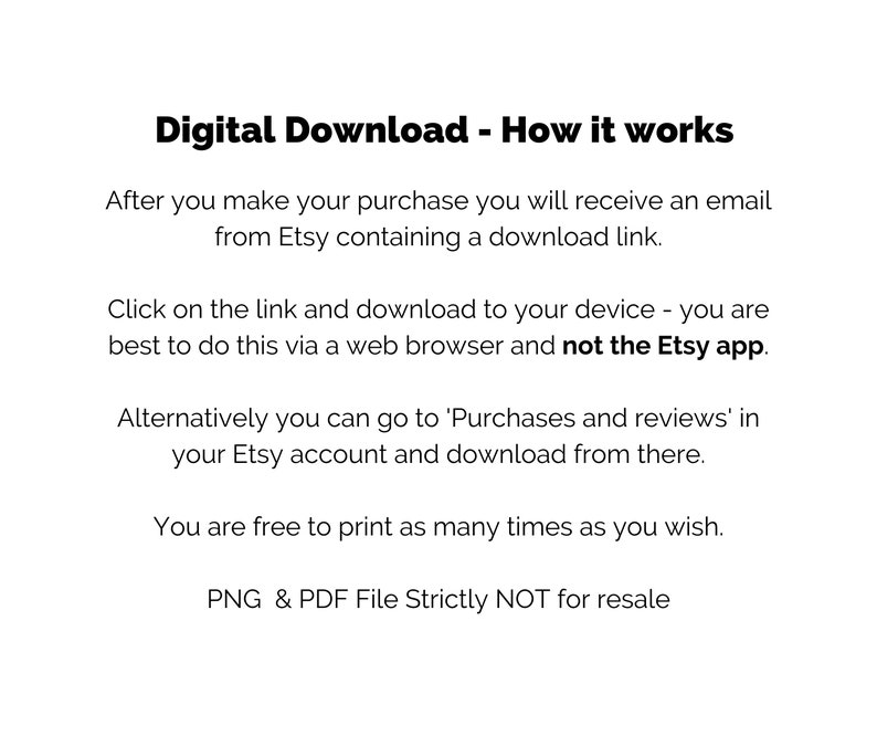 May include: Text explaining how to download a digital purchase from Etsy. It says to download the file from an email link or from the Purchases and Reviews section of your Etsy account. It also says that the file is for personal use only and not for resale.