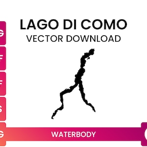 Könnte beinhalten: Schwarz-weiße Silhouette des Comer Sees, Italien. Das Bild ist mit "LAGO DI COMO" und "WATERBODY" beschriftet. Herunterladbare Vektor-Dateien sind in den Formaten SVG, DXF, PDF, EPS und PNG verfügbar.