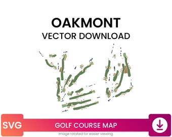Golf Course Map of Oakmont Country Club, Pennsylvania, United States | Golf Map Multi-Layer SVG File | Vector Download