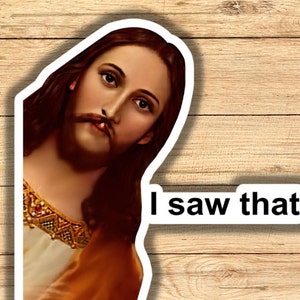 Jesus I Saw That