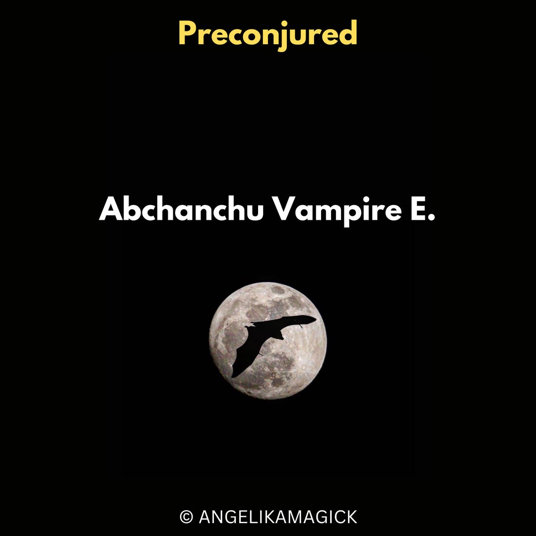 Male Abchanchu Vampire E. Spirit Companion Direct Binding Etsy