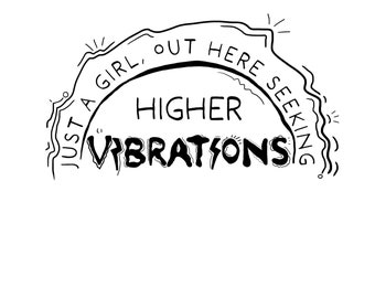 Higher Vibrations  (black Design)