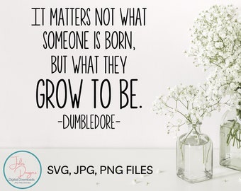 Download Dumbledore Quote Svg Etsy