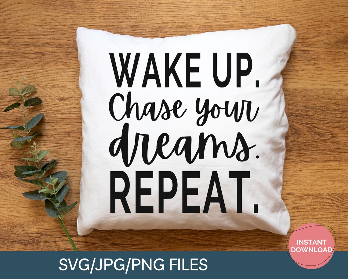 Motivational Quote Wake Up. Chase your dreams. Repeat Etsy