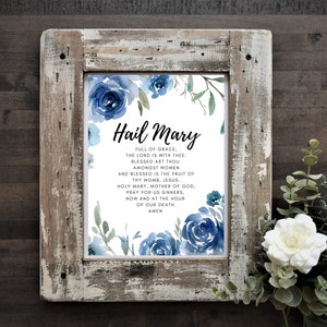 Hail Mary Catholic Prayer 5x7, 8x10 DIGITAL DOWNLOAD Printable Catholic Christian Wall Art Blue Floral, 5x7, 8x10 PNG