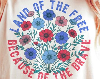 Floral America Land of The Free PNG, Boho Floral 4th Of July Png, Retro Flower Png, Independence Day, Usa Sublimation