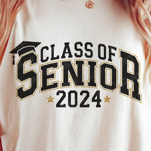 Glitter Class of Senior 2024 SVG, Graduation Varsity SVG, Senior 2024 Png, Funny Senior Class 2024 Shirt, Svg Files for Cricut