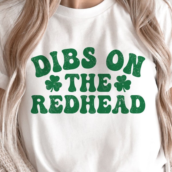 Dibs On The Redhead SVG, Retro St Patricks Day SVG, Shamrock Png, Clover Svg, Groovy St Patricks Para Shirt, Svg Files For Cricut