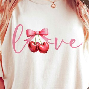 Love Coquette PNG, Valentines Day Png, Pink Valentine Coquette Heart Png, Cherry Png, Sublimation T-Shirt