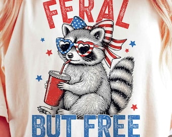 4th Raccoon Png, 4th of July Png, Feral But Free Png, Coquette 4th Of July PNG, Funny Cute Raccoon Png, Trendy Patriotic Shirt