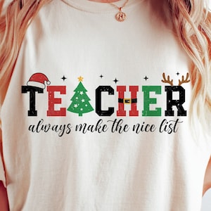Insegnante Natale SVG PNG, Gli insegnanti fanno sempre la bella lista Png, Camicia natalizia retrò, File Svg per Cricut