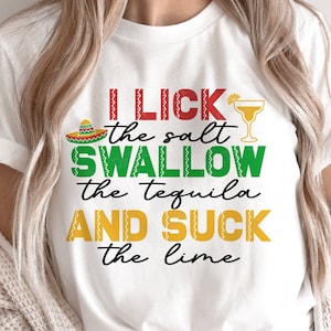Cinco de Mayo SVG, ik lik het zout Swallow The Tequila en zuig de limoen, Fiesta Png, Mexico Svg, Cinco de Mayo Shirt, Svg-bestanden voor Cricut