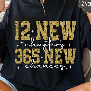 12 nuevos capítulos, 365 nuevas oportunidades SVG PNG, Glitter New Year 2025 SVG, Feliz año nuevo, camiseta, archivos Svg para Cricut