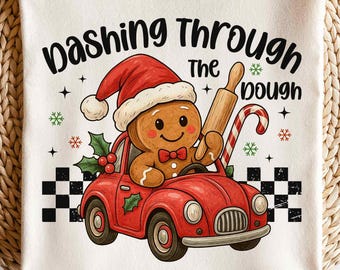 Dashing Through the Dough Png, Gingerbread Png, Christmas Baking Png, Kids Christmas Png, Kitchen Xmas Gift Png