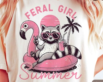 Feral girl summer Png, Retro Summer Png, Funny Raccoon Png, Summer Beach Shirt, Summer Sublimation Design