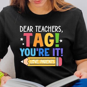 Beste leraren, Tag You're It SVG, Grappige leraar SVG, zomervakantie leraar shirt, laatste schooldag Svg, png, svg bestanden voor Cricut