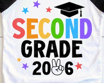 Last Day of School SVG, Second Grade 2026 SVG, 2nd Grade Graduate T-shirt, Second Graduation PNG, Svg Files for Cricut