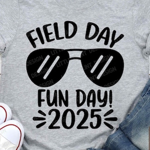 Field Day 2025 SVG, laatste schooldag PNG, Field Day School, Field Day Shirt, laatste schooldag png, SVG-bestanden voor de Cricut
