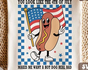 You Look Like The 4th Of July Svg Png, Funny 4th July Png, Retro Hot Dog Png, Independence Day Png