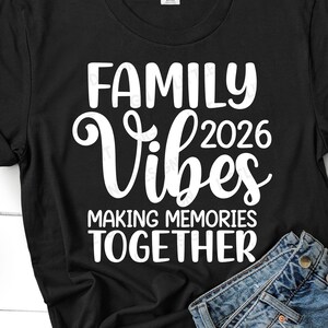Family Vibes 2026 Svg, Family Vacation Svg, Summer Vacation Shirt, Family Vacay, Beach Cut Files, Family Shirt Design, Svg Files For Cricut