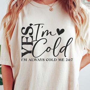 Ja, ik heb het koud SVG, grappige kerst Svg, bevriezing seizoen Png, Winter Shirt, Svg-bestanden voor Cricut