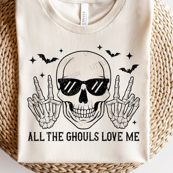 All the ghouls love me Halloween SVG PNG, Boy Halloween SVG, Retro Png, Halloween Skeleton Shirt, Svg Files For Cricut