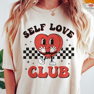 Self Love Club SVG, Valentines Day SVG, Retro Heart Png, Love Quote, Groovy Valentine Shirts, Svg Files for Cricut