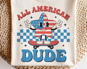 All American Dude SVG, 4th of July Boy Svg, Patriotic Svg, Vintage American Png, Retro 4th July Shirt, Svg Files for Cricut