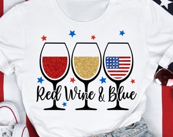 Red Wine and Blue SVG, 4. Juli Svg, 4. Juli Svg, Patriotic, American Flag Weinglas, 4. Juli Shirt, Png, Svg Dateien für Cricut