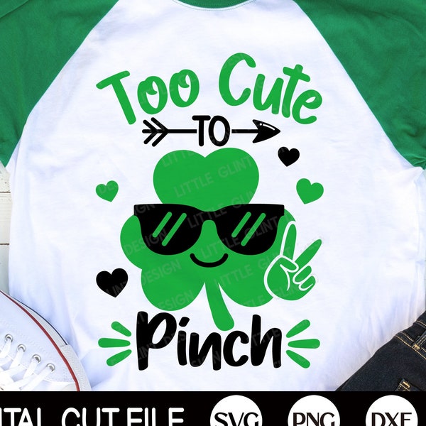 Too Cute To Pinch SVG, Boys St Patrick Day SVG, Shamrock Svg, Clover Svg, Saint Patricks Shirt, Svg Files For Cricut, Silhouette