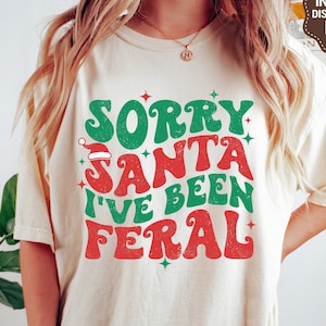 Przepraszam Mikołaju, byłem dziki Svg, Retro Christmas SVG, Cytaty świąteczne Png, Zabawny prezent na koszulkę świąteczną, Pliki Svg dla Cricut