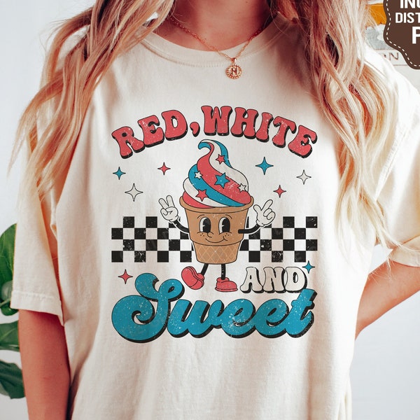 Red White and Sweet SVG, 4th of July Svg, Distressed Independence Day Png, Retro 4th july ice cream Shirt, Svg Files for Cricut