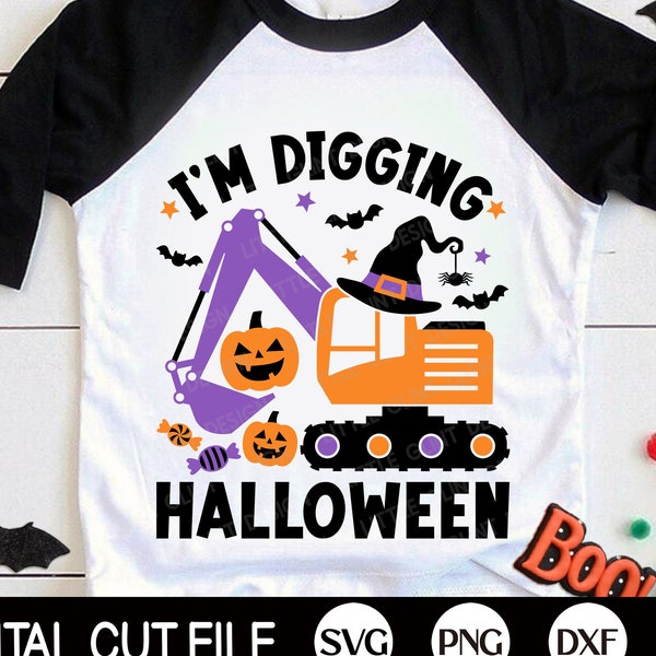 I'm Digging Halloween SVG, Kids Halloween Svg, Excavator Svg, Halloween Truck, Spooky Png, Halloween Boy Shirt, Svg Files For Cricut