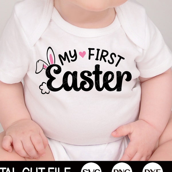 My First Easter Svg, Easter SVG, Easter Bunny Svg, My 1st Easter Svg, Kids Easter gift, Baby Boy, Girl Easter Shirt, Svg Files For Cricut