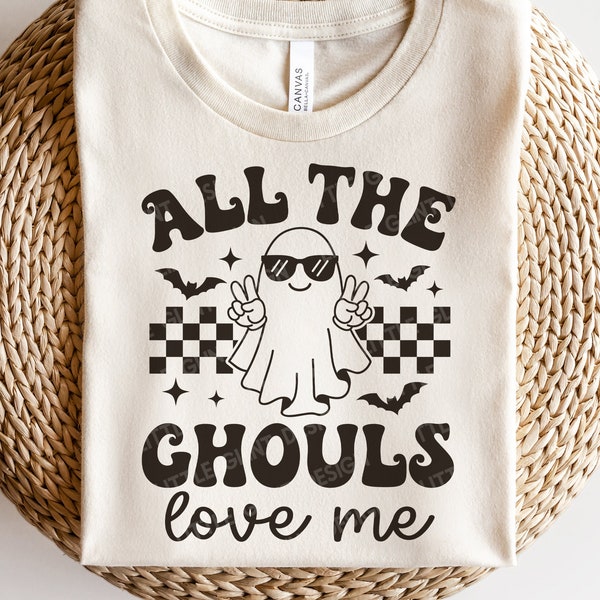 All The Ghouls Love Me SVG, Halloween Svg, Boy Ghost Png, Retro Halloween Shirt Svg, Svg Files For Cricut