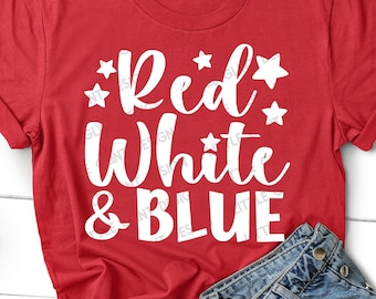 4th of July Svg, Red White and Blue Svg, Independence day, Fourth of July, American Shirt, Svg Files For Cricut