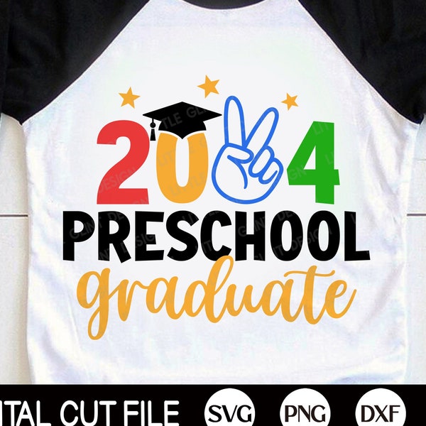 Preschool Graduate 2024 SVG, Graduation Svg, 2024 Svg, Preschool Grad T-shirt, Last Day of School, Kids Shirt, Svg Files for Cricut