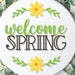 Welcome Spring Sign SVG Round Door Hanger SVG Spring Sign - Etsy