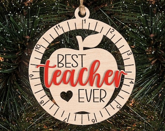 Teacher Christmas Ornaments SVG, Best Teacher Ever, Christmas Decor, gift for teacher, Holiday Laser Ornament Svg, Glowforge Laser Cut File
