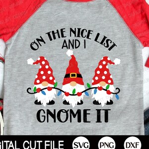 Kerstkabouter SVG, Op de Nice lijst en ik Kabouter het Svg, Kerstmis SVG, Kabouter Svg, Vakantie Gnomie, Kerst shirt, Svg Bestanden voor Cricut