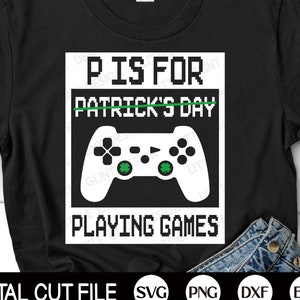 聖パトリックデーのビデオゲーム SVG、P はゲームをするという意味、シャムロック SVG、クローバー、男の子用聖パトリック シャツ、Png、Cricut 用 SVG ファイル、シルエット