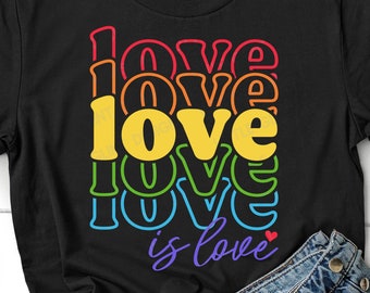 Gay Pride Svg, Love Is Love Svg, Pride Svg, Rainbow Svg, LGBTQ Svg, Lesbian pride Shirt, Png, Svg Files For Cricut, Silhouette