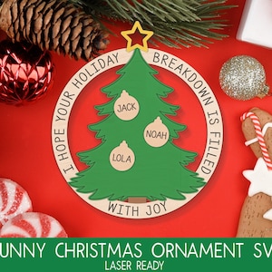 Funny Family Christmas Ornaments SVG Laser File, Christmas Tree Svg, Family Christmas Decor, Glowforge Laser Cut File