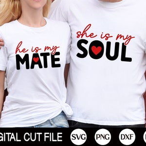 Sie ist meine Seele SVG, Valentine Paar SVG, Valentinstag Svg, Xoxo, Geschenk für Sie, Für Ihn, Valentines Shirt, Svg Dateien für Cricut