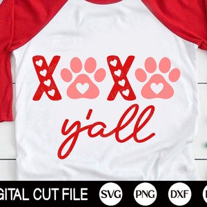 Xoxo Y'all SVG, Valentinstag SVG, Hund Valentinstag SVG, Katze ist mein Valentinstag, Hund Mama Png, Xoxo Png, Valentines Shirt, Svg Dateien für Cricut