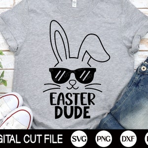 Easter Dude Svg, Easter SVG, Easter Bunny Svg, Bunny Ears Svg, Kids Easter gift, Boys Easter Shirt, Png, Svg Files For Cricut, Silhouette