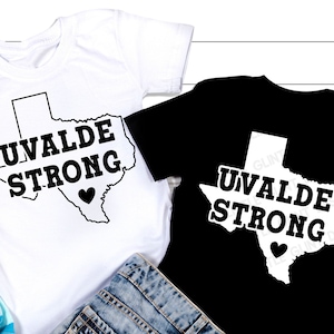 Uvalde Strong SVG, Uvalde Svg, Pray For Texas Svg, Pray for Uvalde Shirt, Png, Svg Files For Cricut