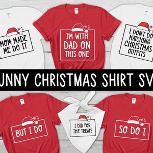 Eu não faço roupas de Natal combinando SVG, pacote engraçado de camisas combinando de Natal, camisetas de casal de Natal Svg, Png, Svg Files for Cricut