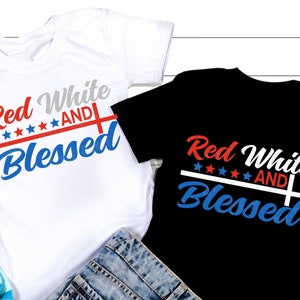 Red White and Blessed SVG, 4th of July Svg, Patriotic, Christian America Quote, USA Svg, Viertes Juli Shirt, Png, Svg Dateien für Cricut